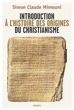 Télécharger le livre :  Introduction à l'histoire des origines du christianisme