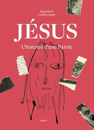 JESUS. L'HISTOIRE D'UNE PAROLE