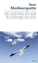 Download this eBook De l'estime de soi à l'estime du soi