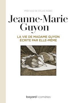 Télécharger le livre :  La vie de Mme Guyon écrite par elle-même