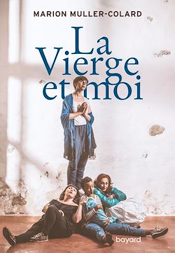 Télécharger le livre :  La Vierge et moi