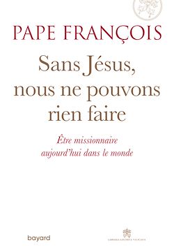 Télécharger le livre :  Sans Jésus nous ne pouvons rien faire