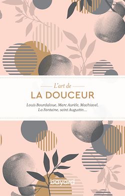 Télécharger le livre :  L'art de la douceur