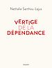 Télécharger le livre :  Vertige de la dépendance