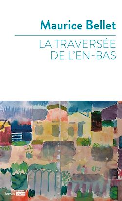 Télécharger le livre :  La traversée de l'en-bas