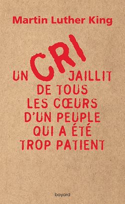 Télécharger le livre :  Un cri jaillit de tous les coeurs d'un peuple qui a été trop patient