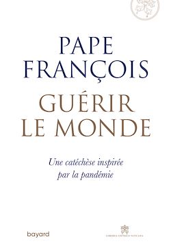 Télécharger le livre :  Guérir le monde