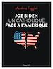 Télécharger le livre :  Joe Biden, un catholique face à l'Amérique