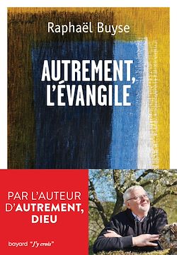 Télécharger le livre :  Autrement l'Evangile