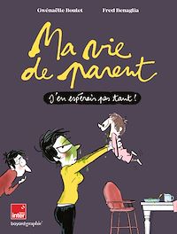 Téléchargez le livre :  Ma vie de parent