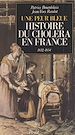 Télécharger le livre :  Histoire du choléra en France : une peur bleue, 1832 et 1854