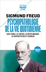Télécharger le livre :  Psychopathologie de la vie quotidienne