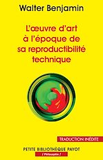 Télécharger le livre :  L'œuvre d'art à l'époque de sa reproductibilité technique