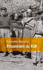 Télécharger le livre :  Prisonniers du FLN