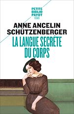 Télécharger le livre :  La Langue secrète du corps