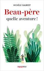 Télécharger le livre :  Beau-père, quelle aventure !