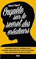 Télécharger le livre :  Enquête sur le secret des créateurs