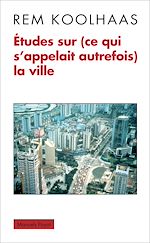 Télécharger le livre :  Études sur (ce qui s'appelait autrefois) la ville