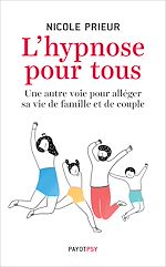 Télécharger le livre :  L'hypnose pour tous