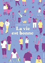 Télécharger le livre :  La vie est bonne