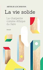 Télécharger le livre :  La vie solide