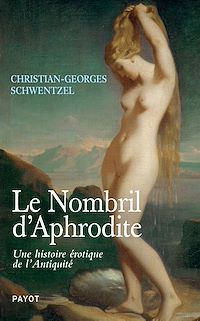 Téléchargez le livre :  Le Nombril d'Aphrodite