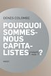 Télécharger le livre :  Pourquoi sommes-nous capitalistes (malgré nous)?