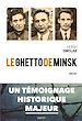 Télécharger le livre :  Le ghetto de Minsk