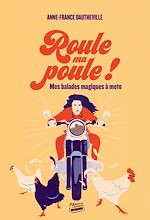 Télécharger le livre :  Roule ma poule !