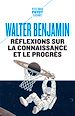 Télécharger le livre :  Réflexions sur la connaissance et le progrès