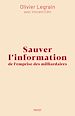 Télécharger le livre :  Sauver l'information de l'emprise des milliardaires