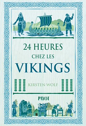 Téléchargez le livre :  24 heures chez les vikings