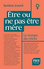 Télécharger le livre :  Être ou ne pas être mère