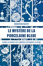 Télécharger le livre :  Le mystère de la porcelaine bleue