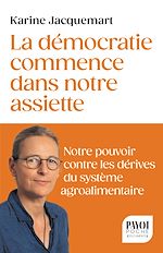 Télécharger le livre :  La démocratie commence dans notre assiette