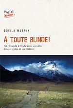 Télécharger le livre :  A toute blinde !