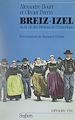 Télécharger le livre :  Breiz-Izel ou la Vie des Bretons de l'Armorique