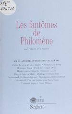 Télécharger le livre :  Les Fantômes de Philomène et quatorze autres nouvelles