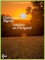 Télécharger le livre :  Adeline en Périgord