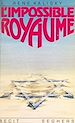 Télécharger le livre :  L'impossible royaume