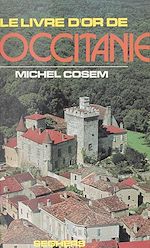 Télécharger le livre :  Le livre d'or de l'Occitanie