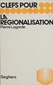 Télécharger le livre :  La régionalisation