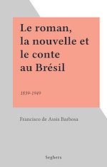 Télécharger le livre :  Le roman, la nouvelle et le conte au Brésil