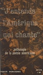 Télécharger le livre :  J'entends l'Amérique qui chante