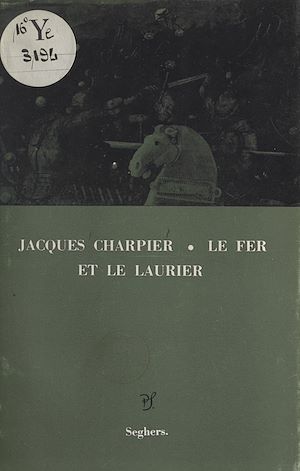 Téléchargez le livre :  Le fer et le laurier