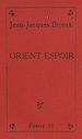 Télécharger le livre :  Orient-espoir