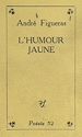 Télécharger le livre :  L'humour jaune