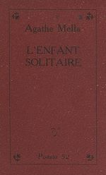 Télécharger le livre :  L'enfant solitaire