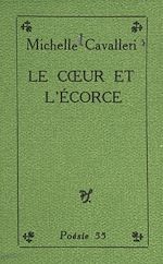 Télécharger le livre :  Le cœur et l'écorce