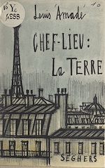 Télécharger le livre :  Chef-lieu : la Terre